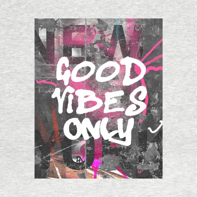 Good vibes only I by Woohoo